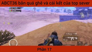 bánh quá ghê và cái kết top sever #17
