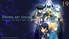 ซอร์ดอาร์ตออนไลน์ Alicization ภาค 3 ตอนที่ 19 พากย์ไทย