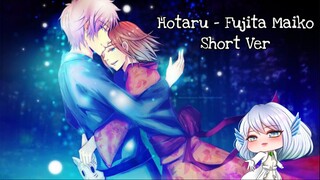 【CSHyuu #3】 Hotaru - Fujita Maiko (Short Ver) by Kira Hyuu Famisa