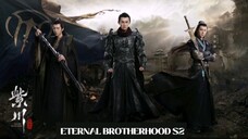 Eternal Brotherhood S2 | May 30