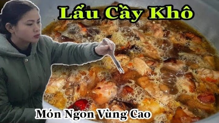 Ẩm Thực Vùng Cao | Chia Sẻ Cách Nấu Lẩu Cầy Rừng Ngon Hấp Dẫn | civet hot pot