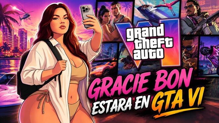 ¡GRACIE BON en GTA VI! ¿El HACKEO de GTA VI fue una ESTRATEGIA de Rockstar Games nos ENGAÑÓ?