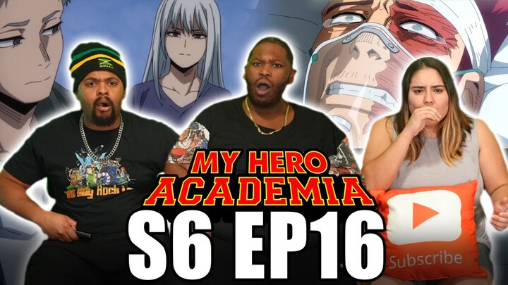 The Heroes Need Saving......My Hero Academia Season 6 Episode 16 Reaction