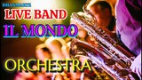 LIVE BAND || IL MONDO | ORCHESTRA