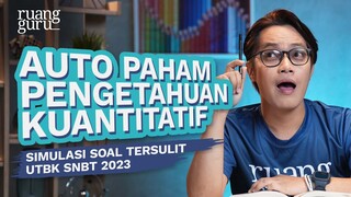 SOAL TERBARU TPS UTBK SNBT 2023 - PENGETAHUAN KUANTITATIF | #JanganTakut SNBT