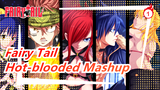 [Fairy Tail] Hot-blooded Mashup_1