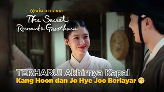 TERHARU! Akhirnya Kapal Kang Hoon dan Jo Hye Joo Berlayar 🥰 | The Secret Romantic Guesthouse EP18