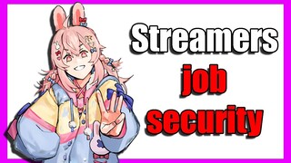 Streamer Job Security