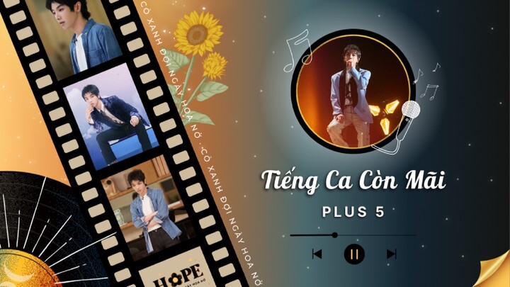 「VIETSUB TIẾNG CA CÒN MÃI - PLUS EP 5」