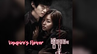 Vampire’s Flower Ep 2 (English Sub)