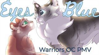 Eye's Blue | Warriors OC PMV | Stonefrost and Valley