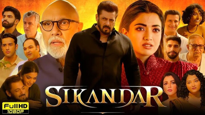 Sikandar 2025 Full Movie HD Salman Khan New Action Blockbuster