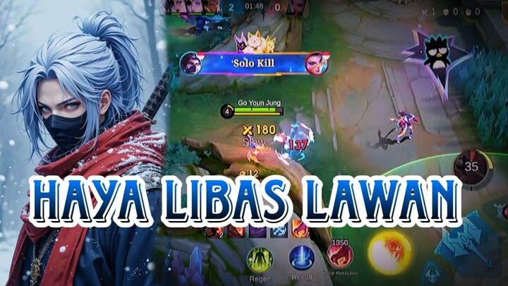 HAYA LIBAS LAWAN