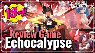 Echocalypse - Game Anime Rất Mát Mẻ đến từ Youzu - MoonSu