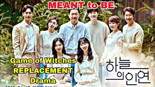 Meant To Be, Game of Witches REPLACEMENT Drama | 하늘의 인연, Jeon Hye Yeon, Jin Joo Hyung, jung Woo Yeon