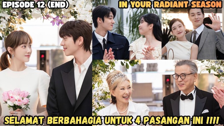 IN YOUR RADIANT SEASON EPISODE 12 END