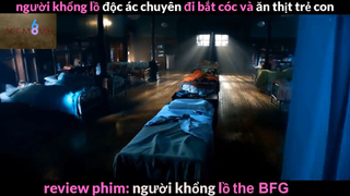 Nội dung phim : Người khổng lồ BFG phần 1 #Review_phim_hay