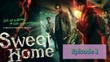 SWEET HOME SEASON 1 Episode 1 Tagalog Dubbed