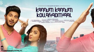 Kannum Kannum Kollaiyadithaal Full Movie HD 1080p