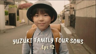 Yuzuki Family Four Sons (12) - [Eng-Sub]