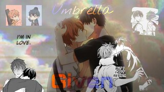 Given • 𝑼𝒎𝒃𝒓𝒆𝒍𝒍𝒂 | Uenoyama x Mafuyu [AMV]