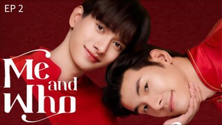 🇹🇭 ʍɛ ǟռɖ աɦօ : EP 2 - SUB INDO
