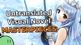 Are There Any God-tier Visual Novels Left? - The Untranslated Masterpieces