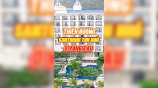 Thiên đường Santorini thu nhỏ tại Vũng Tàu