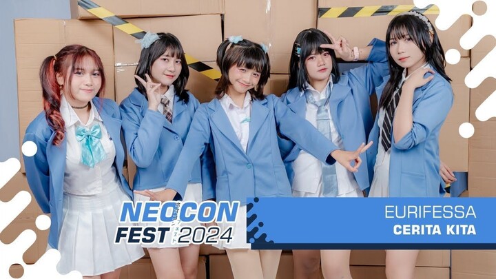 EURIFESSA - CERITA KITA | LIVE AT NEOCON FEST 2024