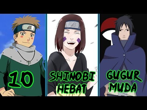 10 Shinobi Hebat! Yang Mati Dalam Usia Muda!