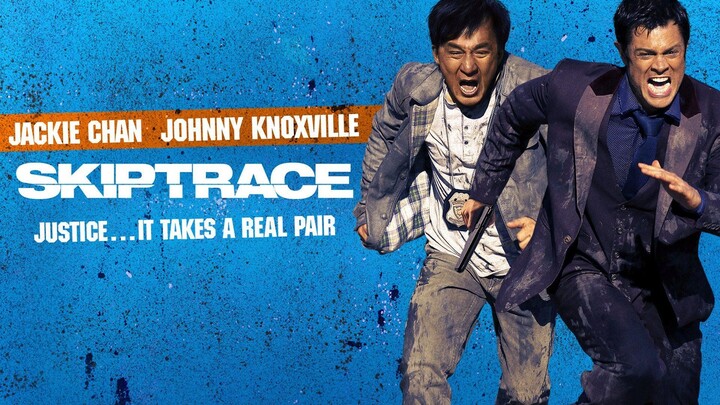 Skiptrace (2016) - Subtitle Indonesia