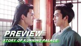 EP23 Preview | Story of Kunning Palace | 宁安如梦 | iQIYI