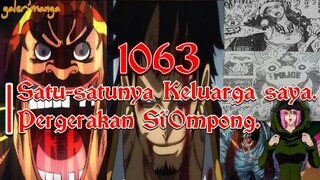 Kalian harus tau ‼️Manga Onepiece 1063 |Satu-satunya Kluarga saya.