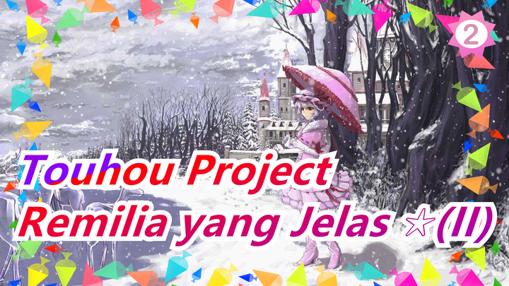 Touhou Project | Remilia yang Jelas ☆(II) [Epik / Hati-hati]_2