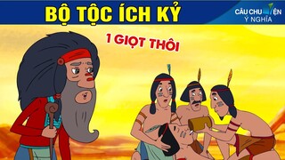 BỘ TỘC ÍCH KỶ - QUÀ TẶNG Ý NGHĨA ► Phim Hoạt Hình Mới Nhất - Truyện Cổ Tích - Phim Hay