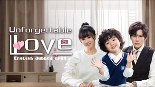 01 Unforgettable love