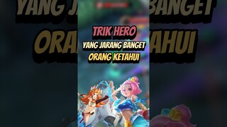Trik hero yang jarang banget orang tau #mlbb #mlbbshorts #mlbbcreatorcamp