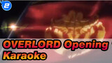 OVERLORD Opening 1- Clattanoia Karaoke (Off Vocal)_2