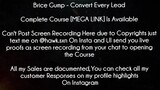 Brice Gump Course  Convert Every Lead download