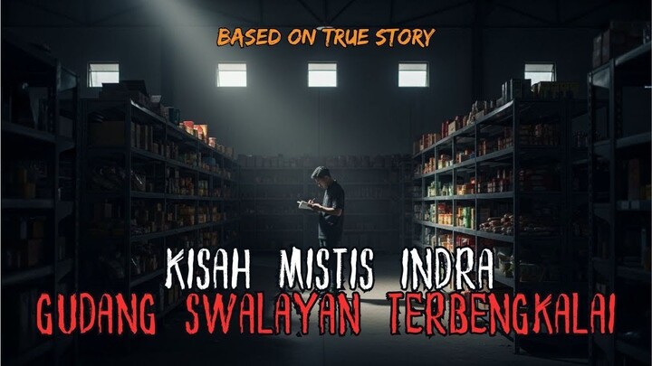 MERINDING! KISAH INDRA PEKERJA DI GUDANG SWALAYAN TERBENGKALAI KARAWANG