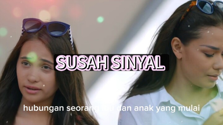 FILM SUSAH SINYAL