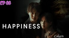 🇹🇭HAPPINESS EP 06(engsub)2025
