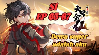 【INDO SUB】Super God Is Me Koleksi Musim 1 EP65-67Dewa-dewa kuno turun ke kota #anime #animation