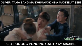 Seb, punong-puno ang galit kay Maxine! (shorts) | Makiling