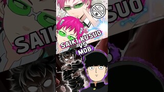 SAIKI KUSUO VS MOB - #anime #shorts #saiki #mobpsycho100