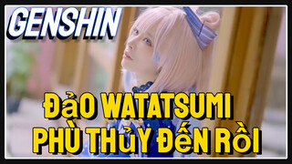 Đảo Watatsumi Phù Thủy Đến Rồi