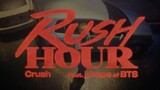 Crush 크러쉬  Rush Hour Feat jhope of BTS MV