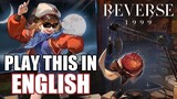REVERSE: 1999 - I AM GOING TO PLAY THIS GAME IN ENGLISH