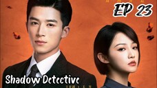 [ENG] EP 23 Shadow Detective