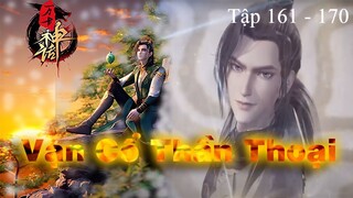 Vạn Cổ Thần Thoại Tập 161 - 170